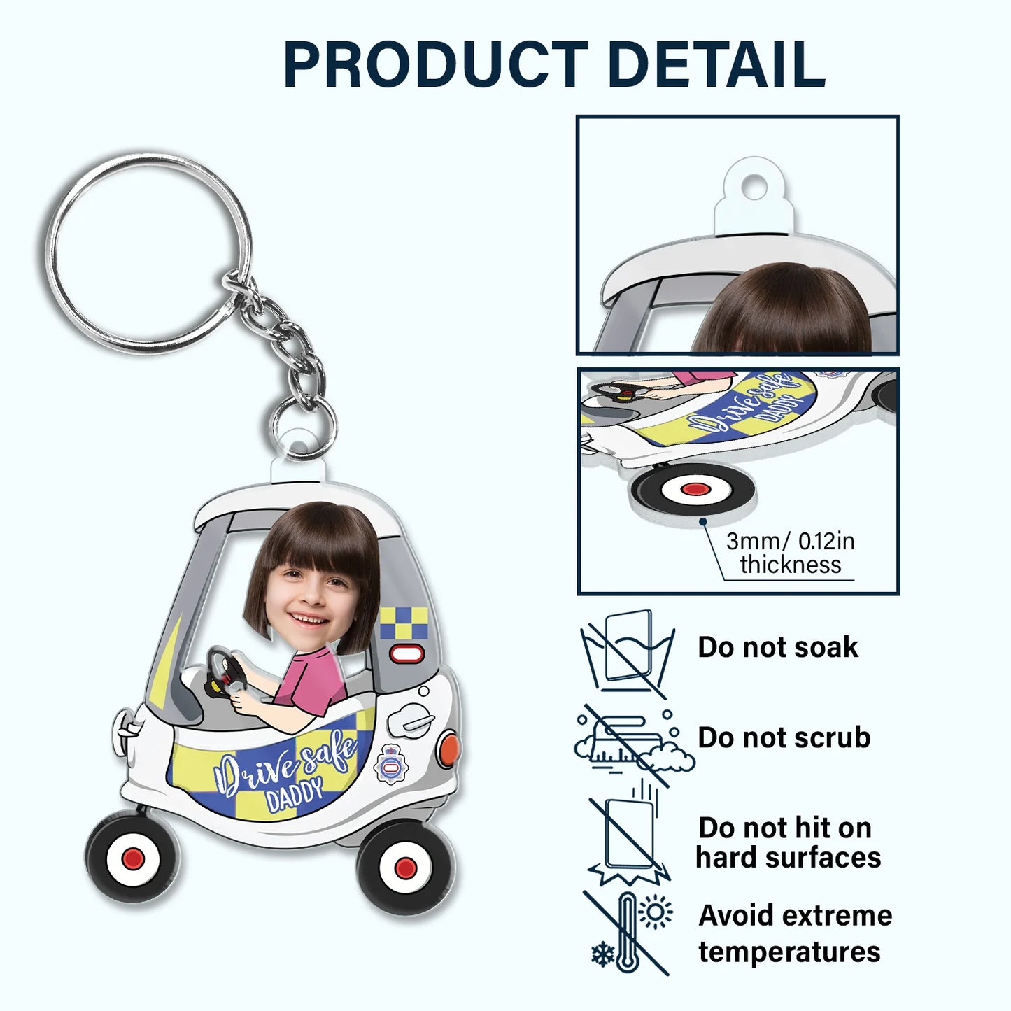 Shineful Acrylic Keychain Custom Photo Drive Safe Daddy