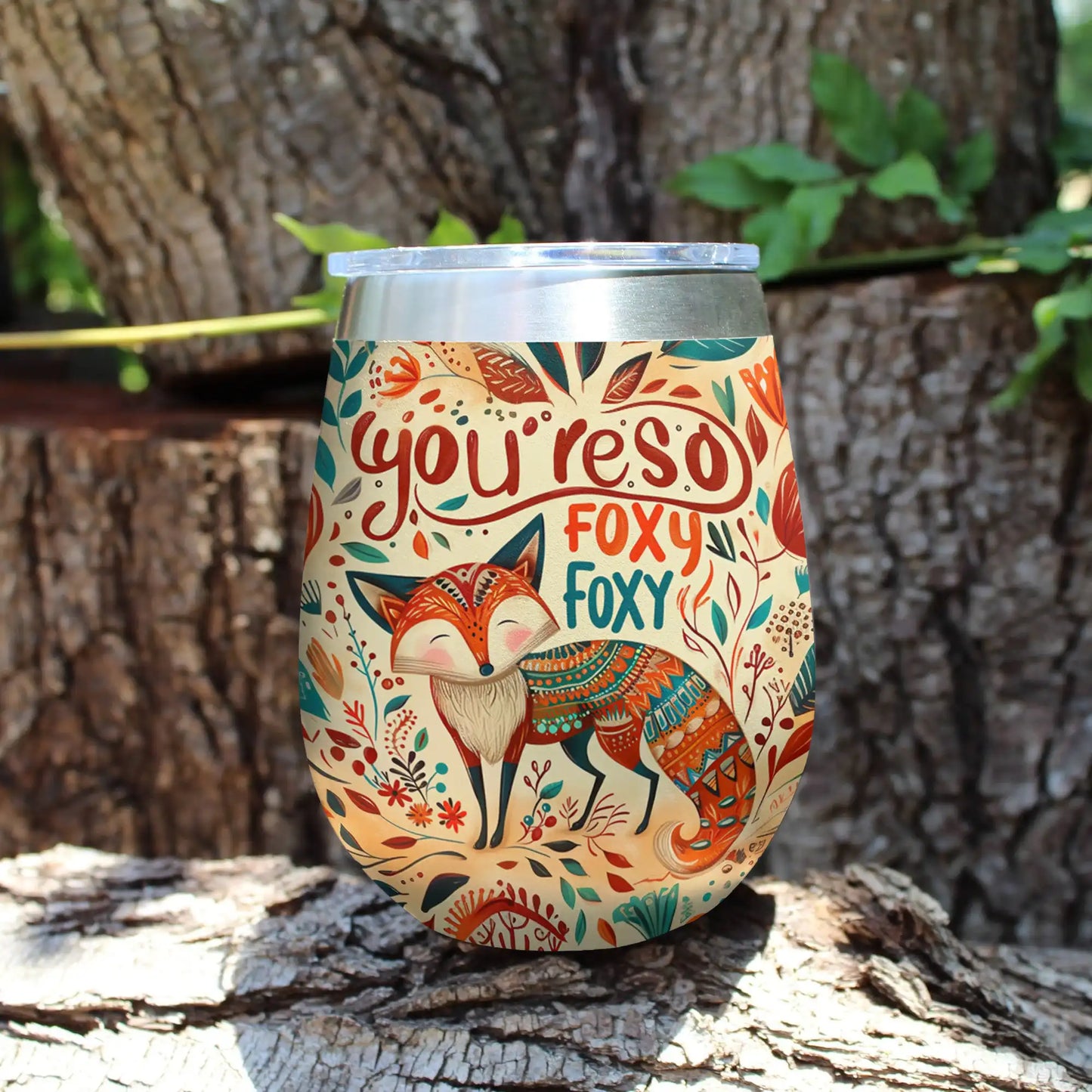 Shineful Wine Tumbler Fox Your Are So Foxy