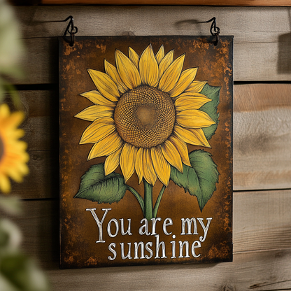 Shineful 2D Metal Sign Sunflower Quote