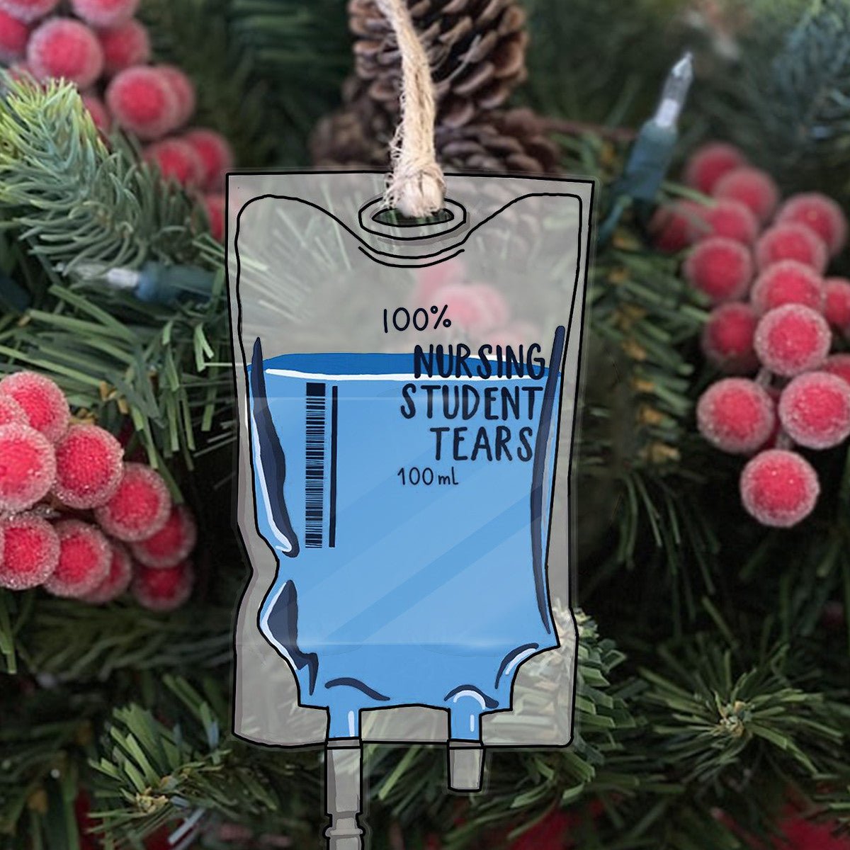 100% Nursing Student Tears Shineful® Decoration Ornament