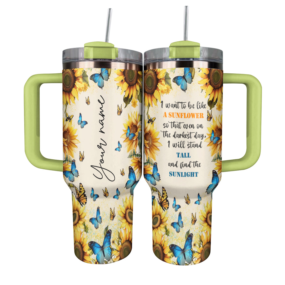 Shineful Tumbler Personalized Be A Sunflower