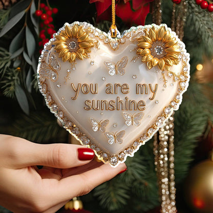 Shineful 2D Acrylic Ornament You Are My Sunshine