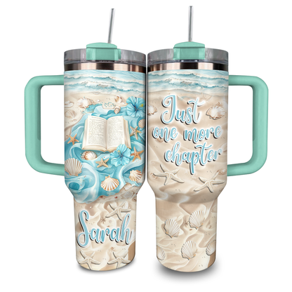 Shineful Personalized Tumbler Just One More Chapter Beachy