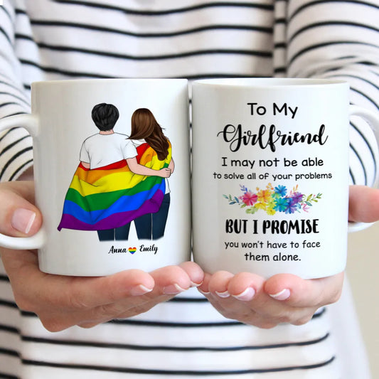 Couple LGBT brillant - À ma petite amie Je ne pourrai peut-être pas résoudre tous tes problèmes... Mug personnalisé