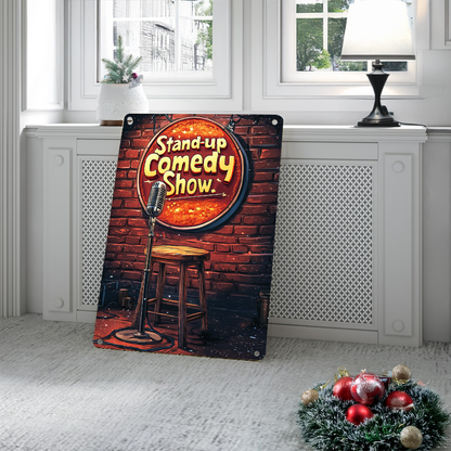 Shineful 2D Metal Sign Sample Stand-up Comedy Lovers