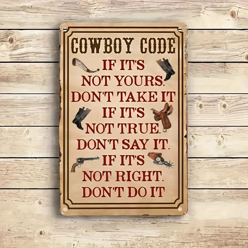 Shineful 2D Metal Sign Cowboy Code: The Western Way of Life