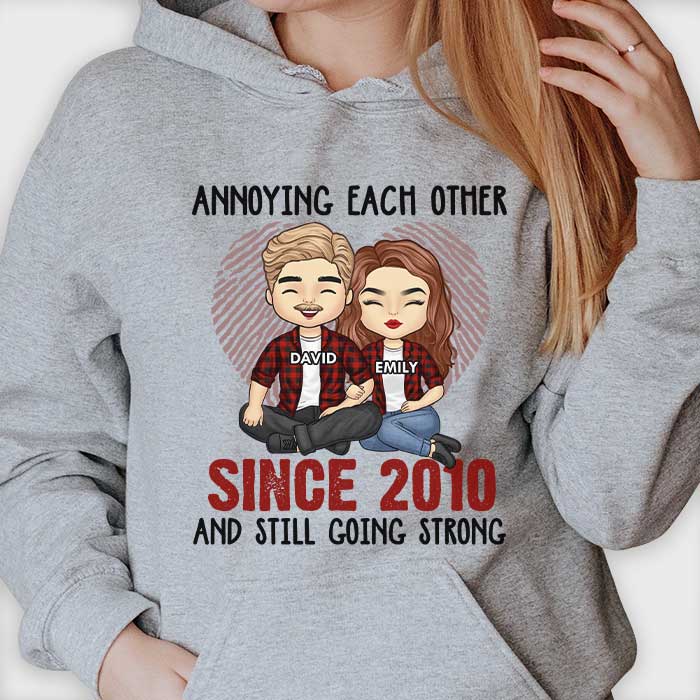 Annoying Since Year Still Going Strong - Personalized Unisex T-Shirt Hoodie Gift For Couple Husband