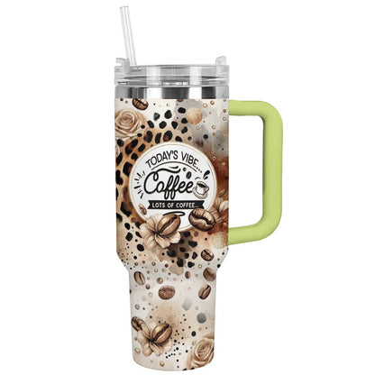 Shineful Tumbler Fabulous Today's vibe Coffee