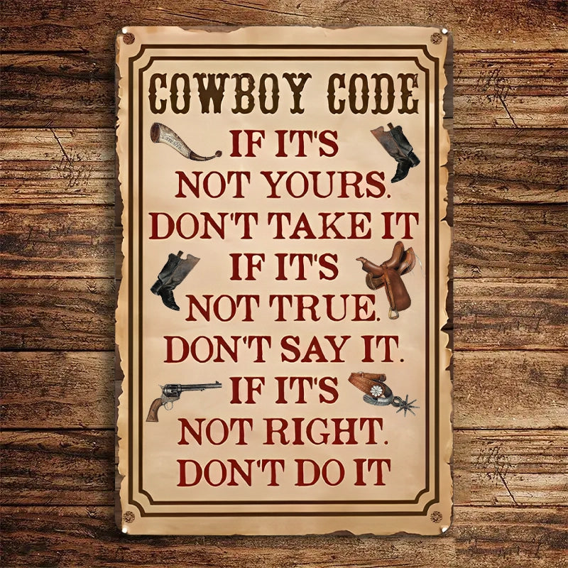 Shineful 2D Metal Sign Cowboy Code: The Western Way of Life