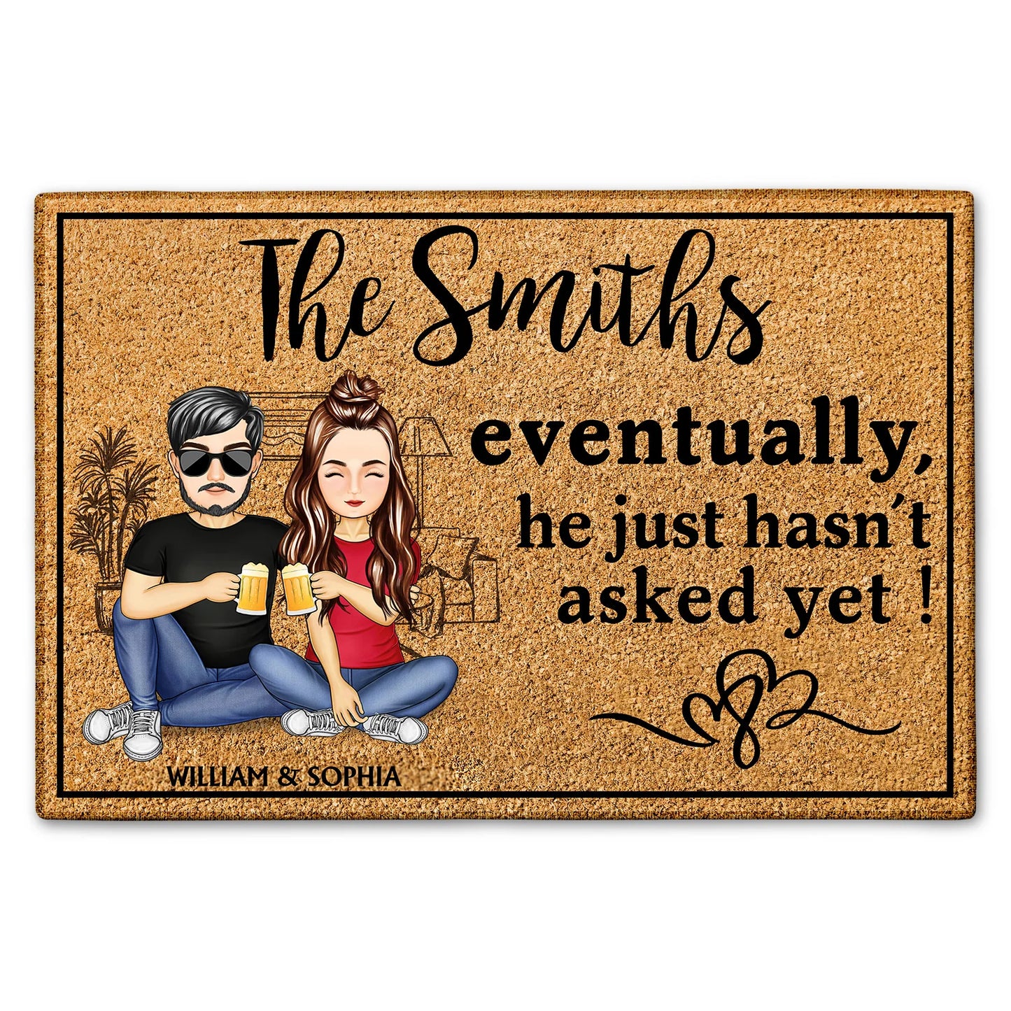 Shineful Doormat Gift For Couples - Family Couple Eventually He Just Hasn‘t Asked Yet, Personalized Door Mat