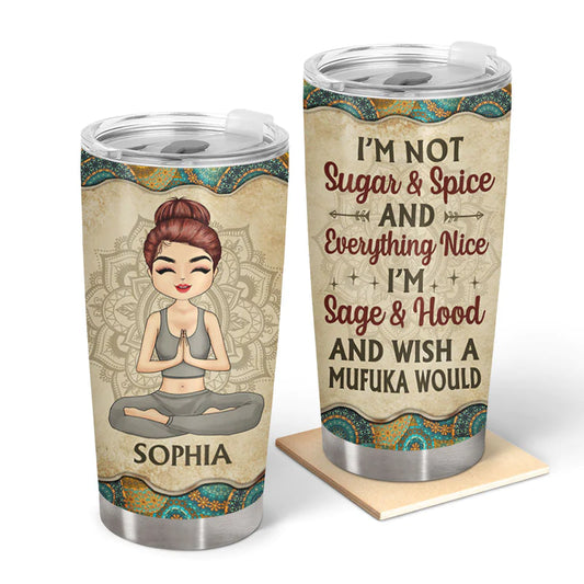 Shineful Tumbler 20 Oz Gift For Yoga Lovers - I'm Not Sugar Spice And Everything Nice