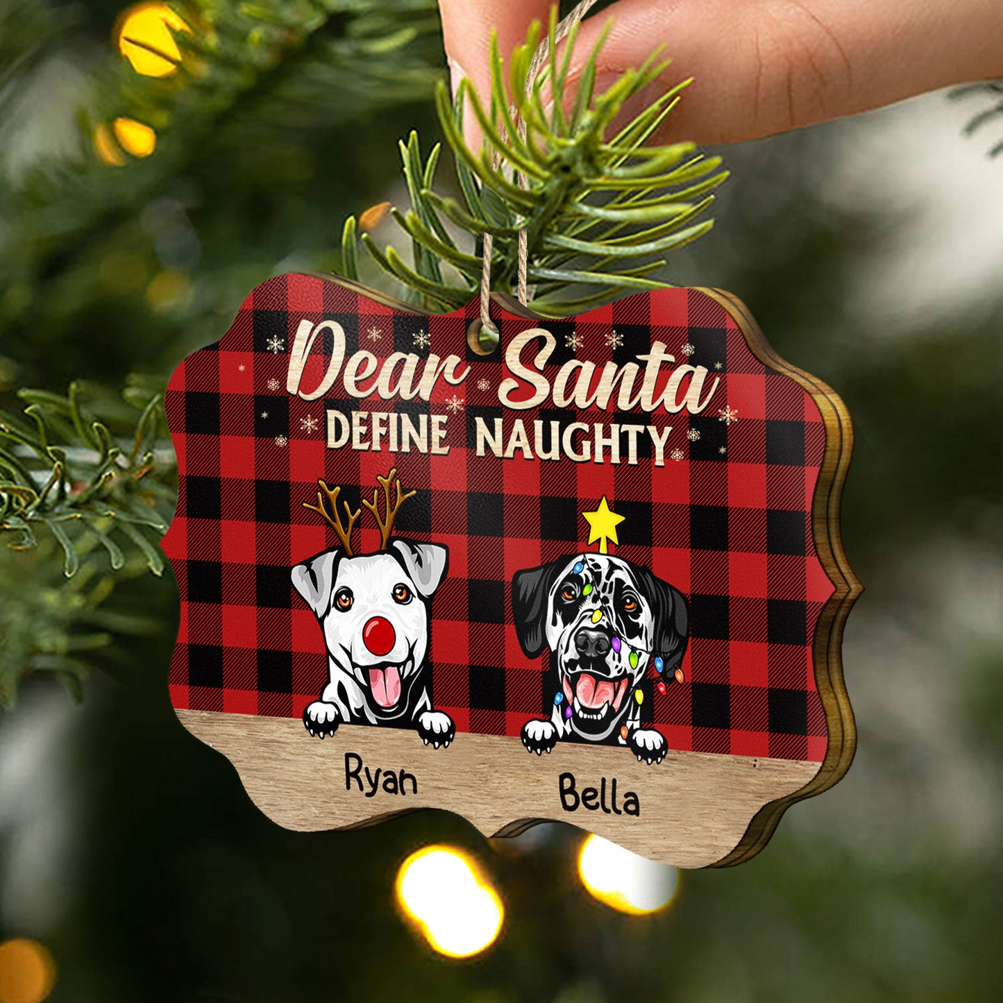 Dear Santa Define Naughty Christmas Dog - Gift For Lovers Personalized Wooden Ornament