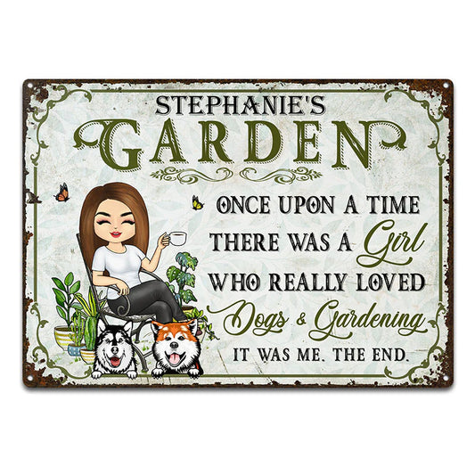 Shineful Garden Sign - Once Upon A Time There Was A Girl Who Really Loved Dogs & Gardening Dog Lovers - Personalized 2D Flat Print Metal Signs