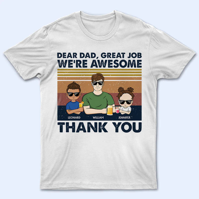 Glänzendes Vatergeschenk - Lieber Papa, tolle Arbeit, ich bin großartig, danke, personalisiertes Unisex-T-Shirt