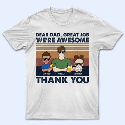 Glänzendes Vatergeschenk - Lieber Papa, tolle Arbeit, ich bin großartig, danke, personalisiertes Unisex-T-Shirt