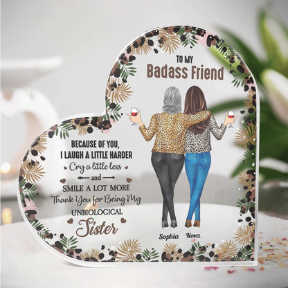 Shineful Because Of You I Laugh A Little Harder Friendship Personalized Heart Shape Acrylic Plaque