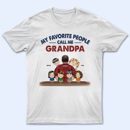 Shineful My Favorite People Call Me Grandpa Personalized Unisex T-Shirt