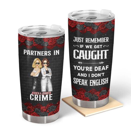 Shineful Tumbler Gift For Bestie - Bestie Partners In Crime If We Get Caught Personalized