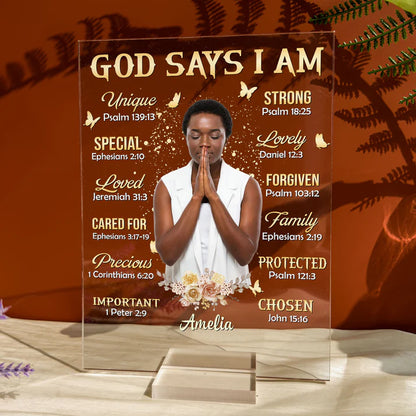 Shineful Acrylic Photo Plaque God Says I Am Personalized Acrylic Plaque