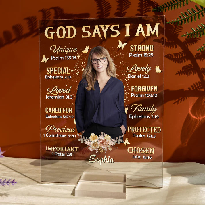 Shineful Acrylic Photo Plaque God Says I Am Personalized Acrylic Plaque