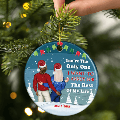 Shinefulgift® Christmas Couple Only One I Want To Annoy For The Rest Of My Life - Personalized