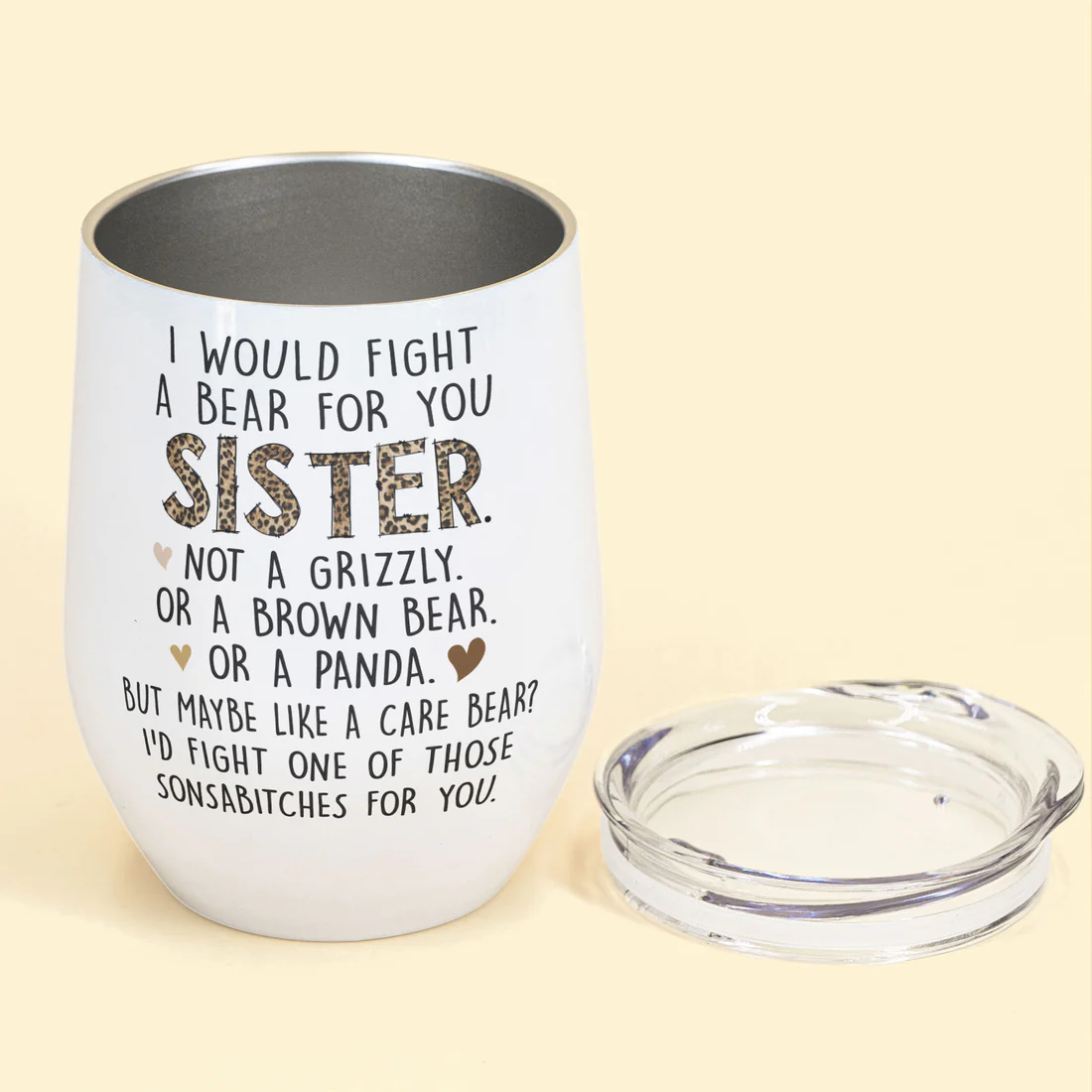 I Would Fight A Bear For You Sisters - Personalized Wine Tumbler