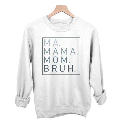 Sweat-shirts brillants Ma Mama Mom Bruh