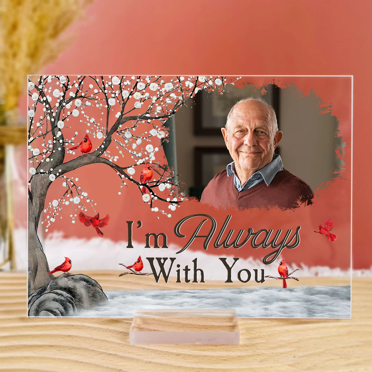 I’m Always With You - Personalized Acrylic Photo Plaque Mn8