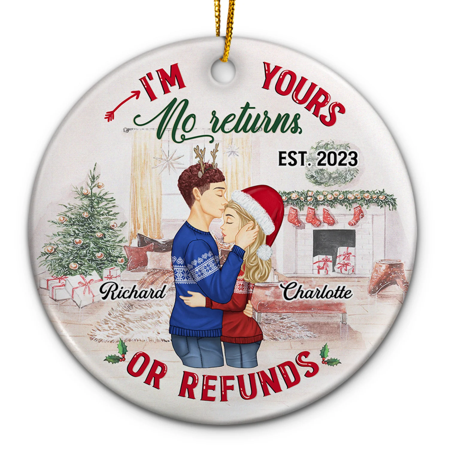 No Returns Or Refunds - Christmas Gift For Couples Personalized Custom Circle Ceramic Ornament