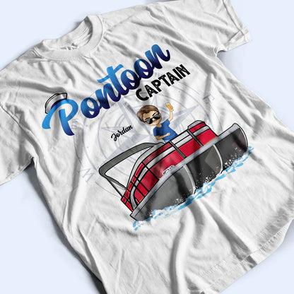 Shineful T-Shirt Boating Pontoon Captain - Personalized Unisex T-Shirt -Birthday, Traveling, Cruising Gift For Pontooning Lovers, Beach Lovers, Travelers