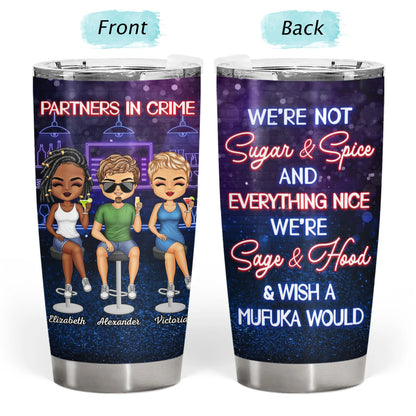 Shineful Partners In Crime Just Remember If We Get Caught Best Friends Personalized 20oz Tumbler