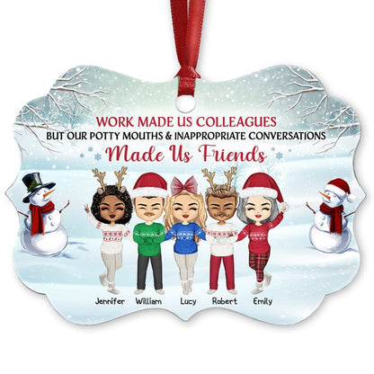 Work Made Us Colleagues - Christmas Gift For Co-Worker Personalized Custom Aluminium Ornament