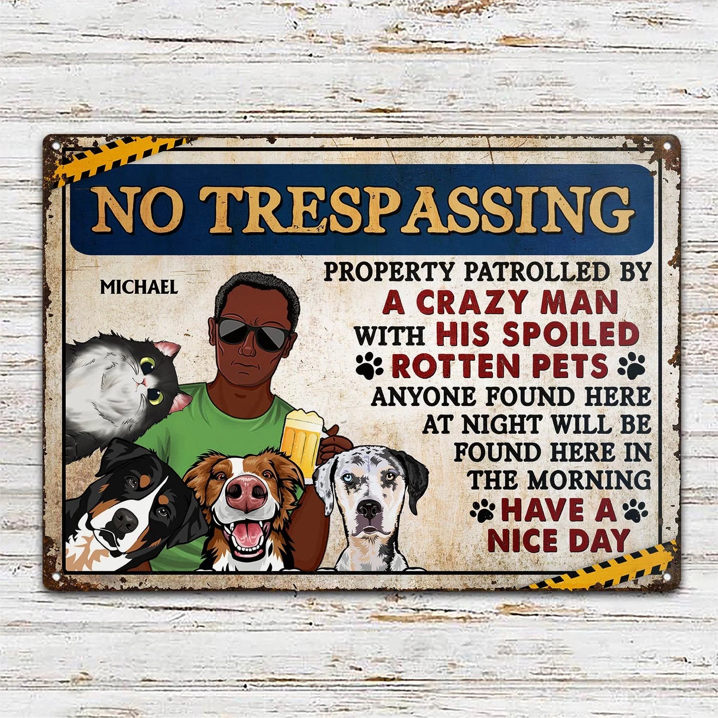 Shineful Gift For Dog Lovers & Cat Lovers - No Trespassing Property Patrolled By Crazy Woman - Personalized 2D Flat Print Metal Signs