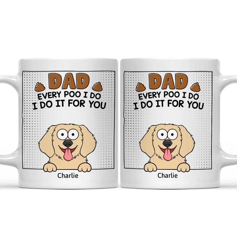 Shiny Dad - Jeder Haufen, den ich mache - personalisierte Tasse