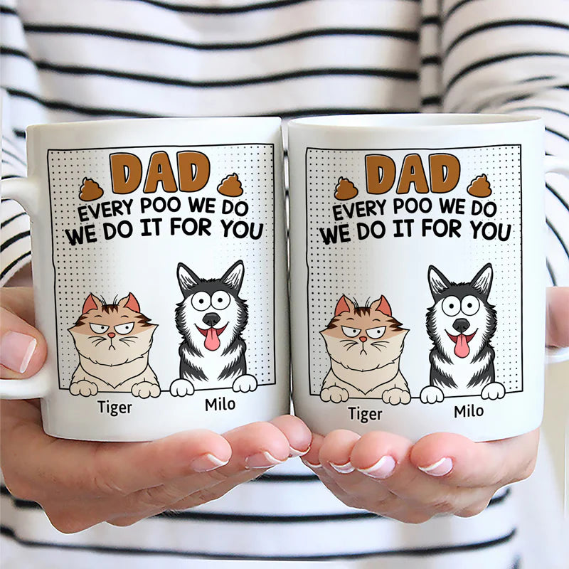 Shineful Dad Every Poo I Do Personalized Mug