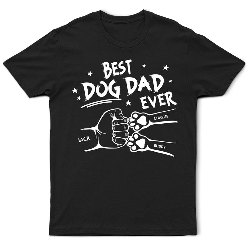 T-shirt unisexe personnalisé Shineful Best Dog Dad Ever Hand Punch