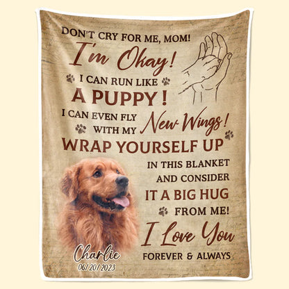 Shineful Blanket Custom Photo Don't Cry For Me I'm Okay - Personalized Blanket