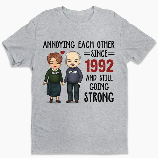 Annoying Each Other Still Going Strong - Personalized Unisex T-Shirt Hoodie Gift For Couple Husband