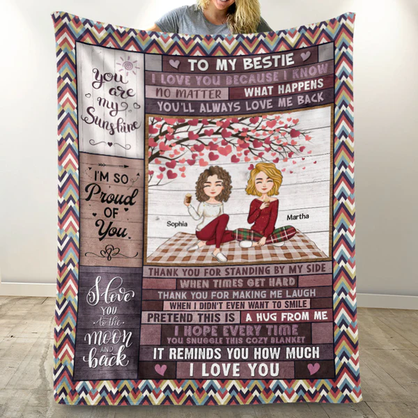 To My Bestie I Love You - Personalized Blanket