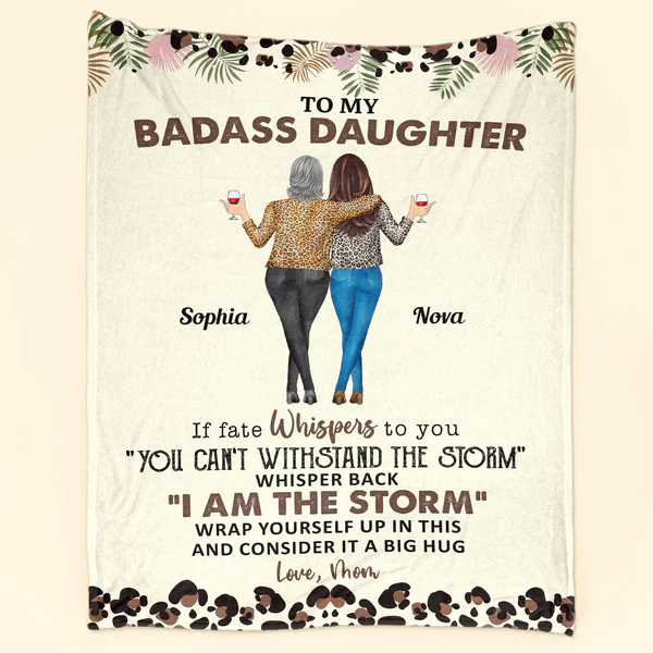 Shineful To My Daughter Whisper Back I Am The Storm - Personalized Daughter Blanket