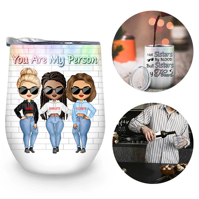 Shineful Wine Tumbler Gift For BFF - Best Friends Not Sisters By Blood But Sisters By Heart Personalized