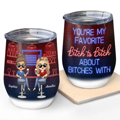 Shineful Wine Tumbler Gift For BFF - You're My Favorite Best Friends Personalized