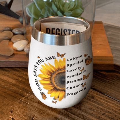 Sunflower 12 Oz Shineful™ Wine Tumbler God Say You Are Vq03 12Oz