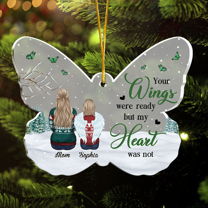 Butterfly Your Wings Were Ready But My Heart Was Not - Shinefulgift® Perzonalized Acrylic Ornament