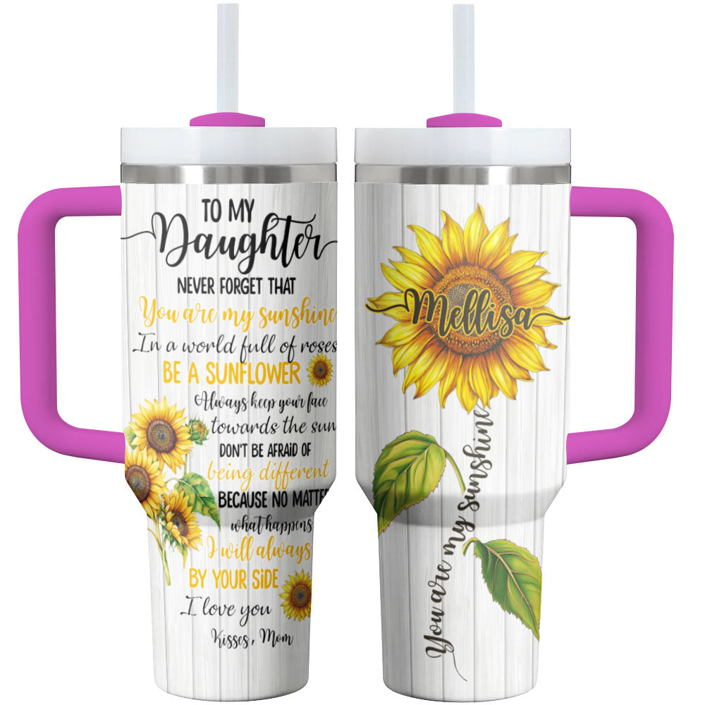 To My Daughter Sunflower Shineful Glossy Tumbler You're My Sunshine