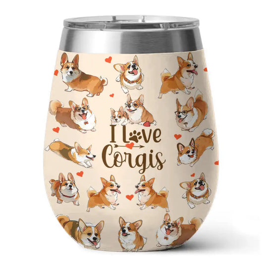 Shineful Wine Tumbler I Love Corgis