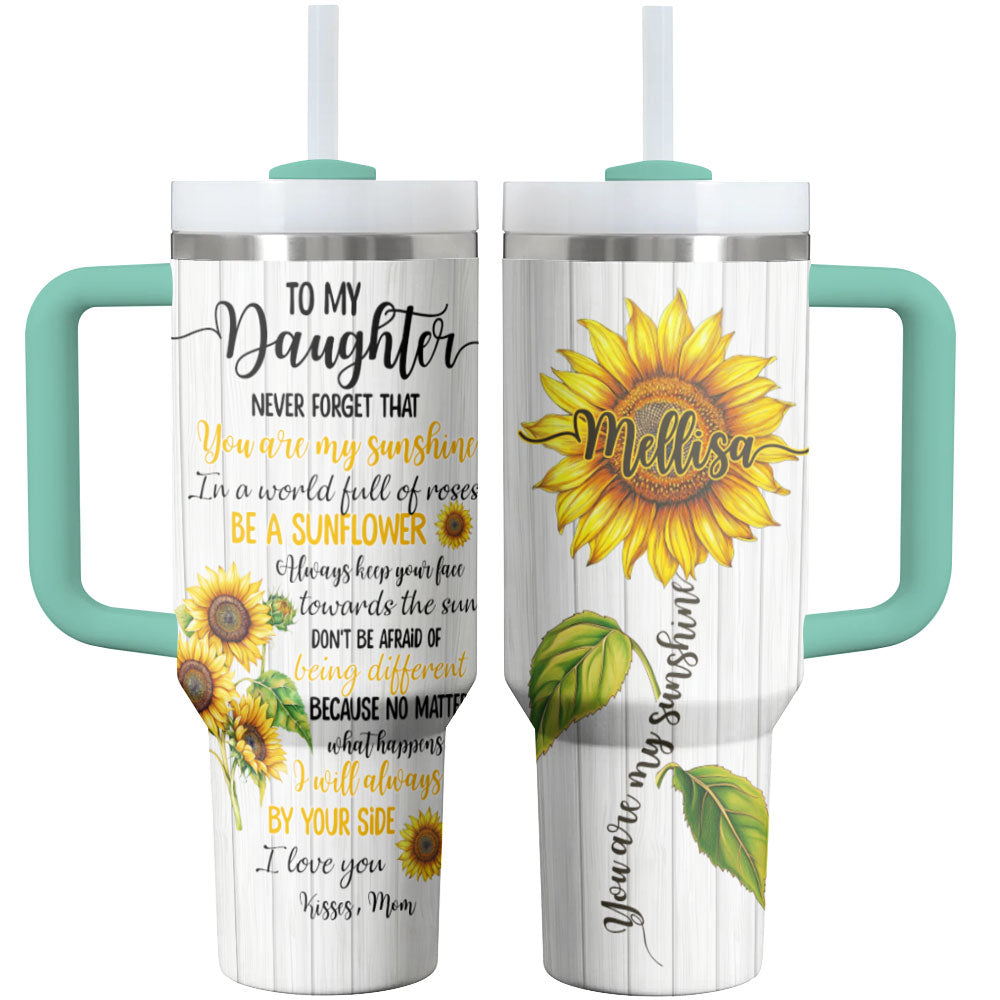 To My Daughter Sunflower Shineful Glossy Tumbler You're My Sunshine