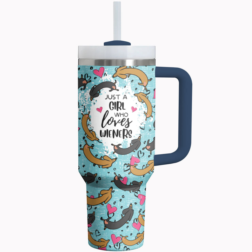 Dachshund Shineful Tumbler Just A Girl Who Loves Wieners