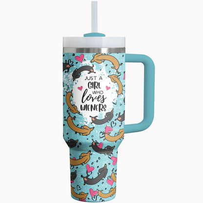 Dachshund Shineful Tumbler Just A Girl Who Loves Wieners