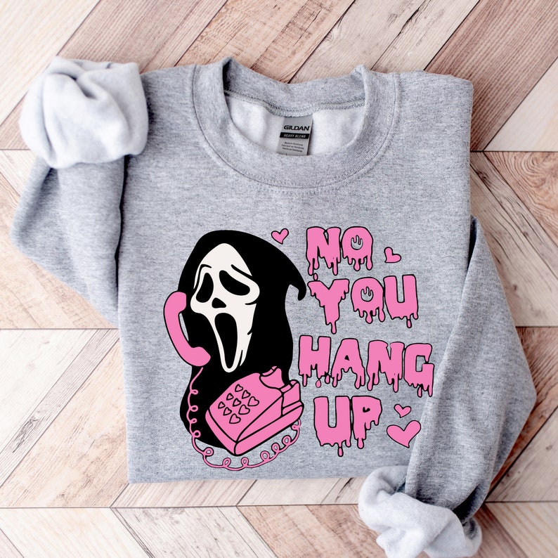 Shineful Sweatshirts No You Hang Up Sweatshirt